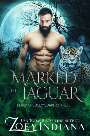 [Black Ops Bodyguard Shifters 05] • Marked by the Jaguar